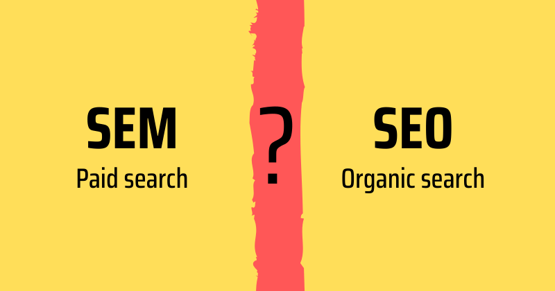 What is SEM vs SEO meaning.